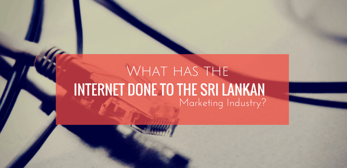 Internet done to the Sri Lankan-Marketing-Industry